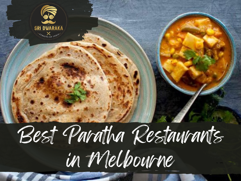 Best Paratha Restaurants in Melbourne