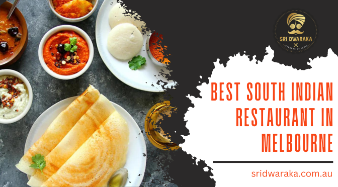 What Is The Speciality About South Indian Dishes?